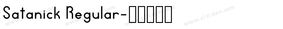 Satanick Regular字体转换
